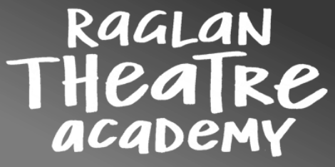 Raglan Theatre Academy